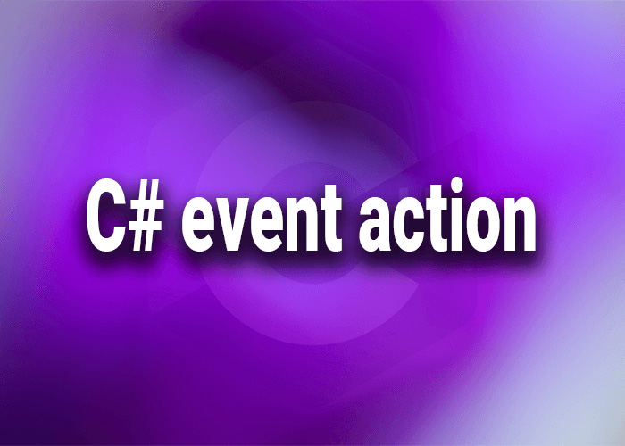 c# event action